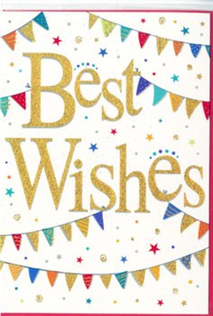 The image features an elegant yet playful Best Wishes card, its design perfectly suited to accompany a joyful bouquet delivered across Earlsfield. At its heart, the message Best Wishes is written in large, flowing gold script, the strokes wide and confident, suggesting a slight embossed texture that would feel satisfyingly raised beneath your fingertips. The gold has a soft, luminous shine, reminiscent of sunlight glancing off the River Wandle nearby, and it stands out beautifully against the smooth, bright white background. Surrounding the central phrase, delicate strings of bunting stretch in sweeping arcs both above and below, as if draped across a room prepared for a celebration. Each tiny triangular pennant is a different cheerful colour-sapphire blue, crimson red, leaf green, buttery yellow, and coral pink-with subtle variations in tone that add depth. Some flags carry miniature decorative patterns-fine stripes, dots, or mosaic-like shapes-evoking the handmade charm of party decorations carefully assembled at home. Scattered among the bunting are clusters of small star icons and round confetti dots in coordinating shades, placed so they appear to float lightly across the white space, suggesting movement and spontaneous joy. The overall composition is airy rather than crowded, with generous spaces of white that keep the eye focused on the golden text. Emotionally, the card feels optimistic and sincere, ideal for sending warm congratulations on a new home off Burntwood Lane, celebrating exam success, or wishing someone luck as they begin a new chapter. It's a design that quietly says, I'm proud of you, wrapping encouragement and happiness into one bright, uplifting visual.